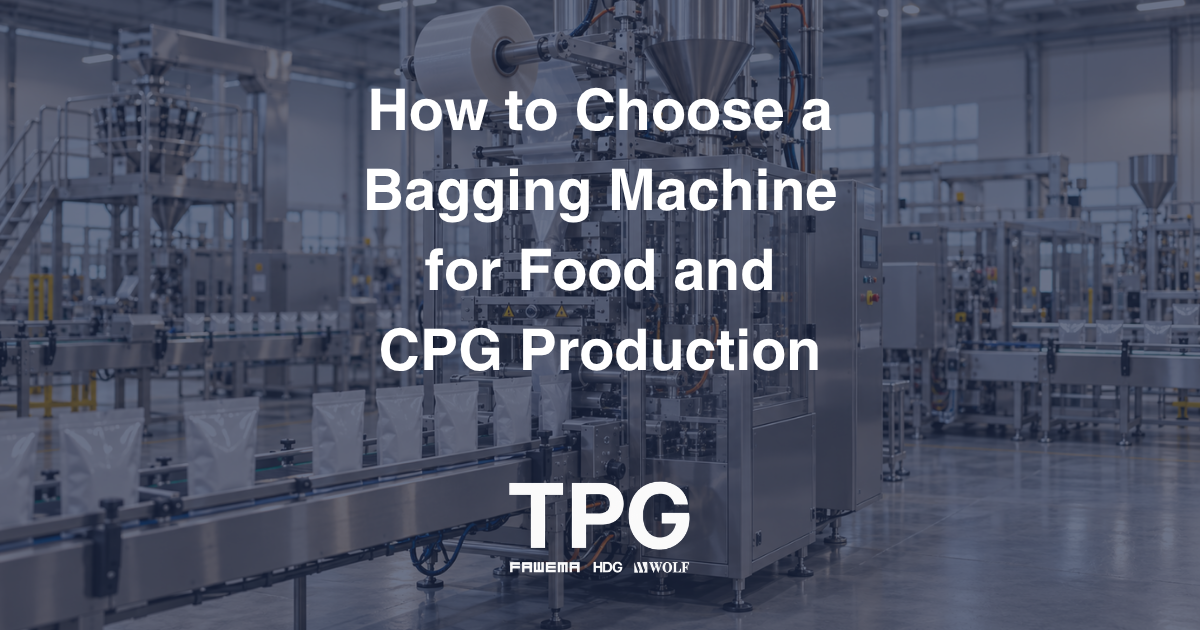 How to Choose a Bagging Machine for Food and CPG Production